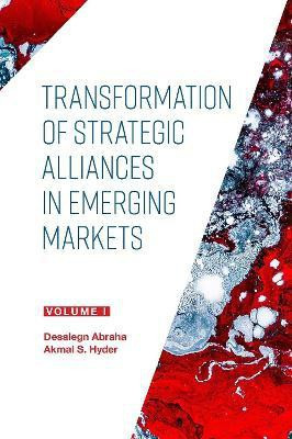Transformation of Strategic Alliances in Emerging Markets(English, Hardcover, unknown)