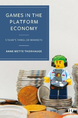 Games in the Platform Economy(English, Hardcover, Mette Thorhauge Anne)