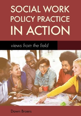 Social Work Policy Practice in Action(English, Paperback, Broers Dawn)