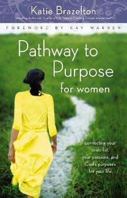 Pathway to Purpose for Women(English, Paperback, Brazelton Katie)