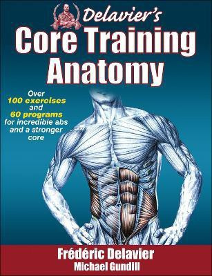 Delavier's Core Training Anatomy(English, Paperback, Delavier Frederic)
