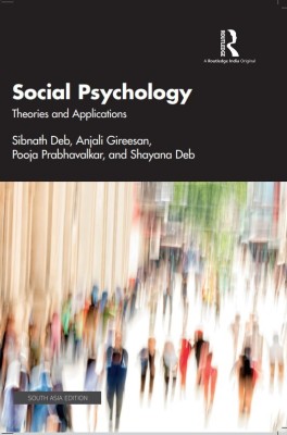 Social Psychology(Paperback, Deb, Sibnath Gireesan, Anjali Prabhavalkar, Pooja Deb, Shayana)