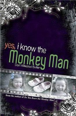 Yes, I Know the Monkey Man(English, Hardcover, Butler Dori Hillestad)