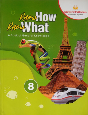 Know How Know What ( A Book of General knowledge) 8(Paperback, Ritu Singh)
