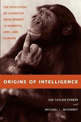 Origins of Intelligence(English, Paperback, Parker Sue Taylor)