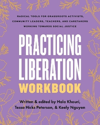 Practicing Liberation Workbook(English, Paperback, unknown)