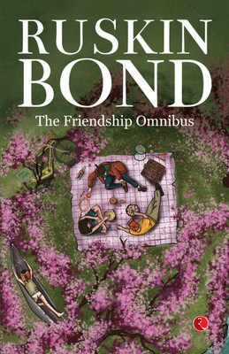The Friendship Omnibus(English, Paperback, Bond Ruskin)