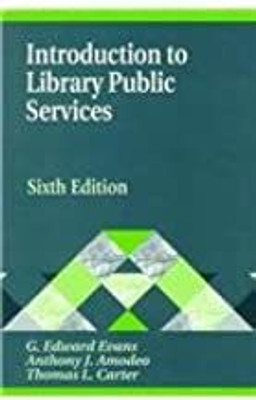 Introduction to Library Public Services, 6th Edition(English, Paperback, Amodeo Anthony J.)
