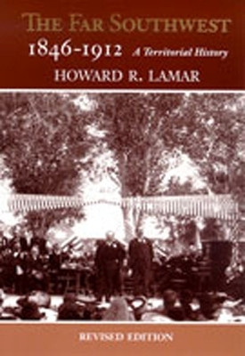 The Far Southwest, 1846-1912(English, Hardcover, Lamar Howard)