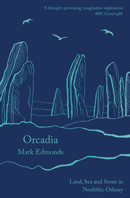 Orcadia(English, Paperback, Edmonds Mark)