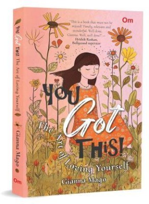 You Got This: Art of Loving Yourself(English, Paperback, Gianna Mago)