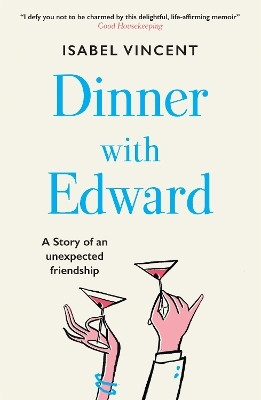 Dinner with Edward(English, Paperback, Vincent Isabel)
