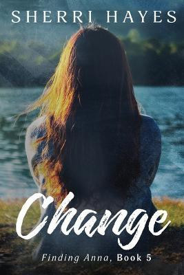 Change(English, Paperback, Hayes Sherri)