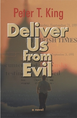 Deliver Us from Evil(English, Paperback, King Peter T.)
