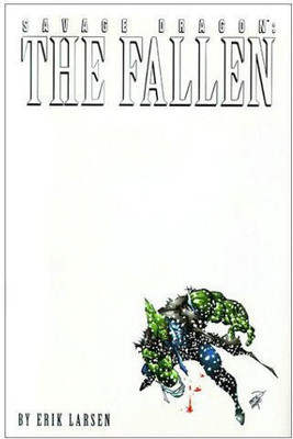 Savage Dragon Volume 3: The Fallen(English, Paperback, Larson Erik)