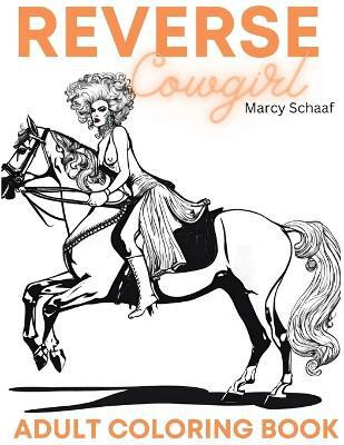 Reverse Cowgirls(English, Paperback, Schaaf Marcy)
