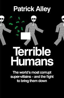 Terrible Humans(English, Paperback, Alley Patrick)