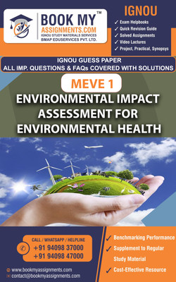 IGNOU MEVE001 Environmental Impact Assessment for Environmental Health | Guess Paper | Important Question Answer |Master of Science (Renewable Energy and Environment) (MSCRWEE)(Paperback, BMA Publication) IGNOU MEVE001 Environmental Impact Assessment for Environmental Health | Guess Paper | Important Question Answer |Master of Science (Renewable Energy and Environment) (MSCRWEE)(Paperback, BMA Publication)