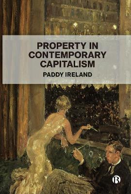 Property in Contemporary Capitalism(English, Paperback, Ireland Paddy)