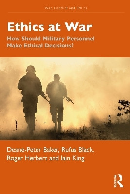 Ethics at War(English, Paperback, Baker Deane-Peter)