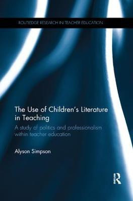 The Use of Children's Literature in Teaching(English, Paperback, Simpson Alyson)