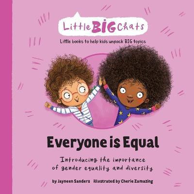 Everyone is Equal(English, Paperback, Sanders Jayneen)