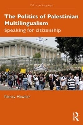 The Politics of Palestinian Multilingualism(English, Paperback, Hawker Nancy)