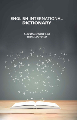 English-International Dictionary [Hardcover](Hardcover, L. De Beaufront, Louis Couturat)