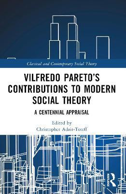 Vilfredo Pareto's Contributions to Modern Social Theory(English, Paperback, unknown)
