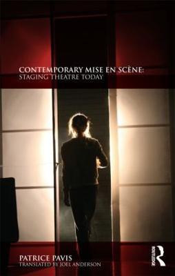 Contemporary Mise en Scene(English, Paperback, Pavis Patrice)