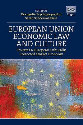 European Union Economic Law and Culture(English, Hardcover, unknown)