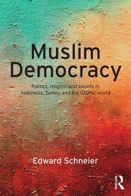 Muslim Democracy(English, Electronic book text, Schneier Edward)