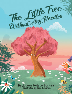 The Little Tree Without Any Needles(English, Paperback, Barney Joanne Nelson)