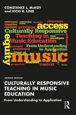 Culturally Responsive Teaching in Music Education(English, Paperback, McKoy Constance L.)