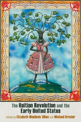 The Haitian Revolution and the Early United States(English, Hardcover, unknown)