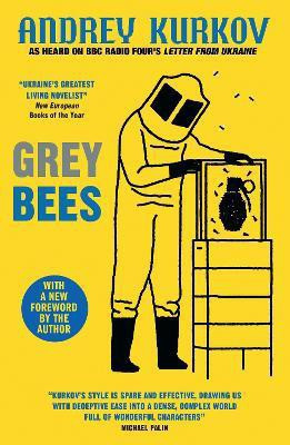 Grey Bees(English, Paperback, Kurkov Andrey)