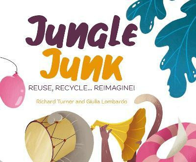 Jungle Junk(English, Hardcover, Turner Richard)