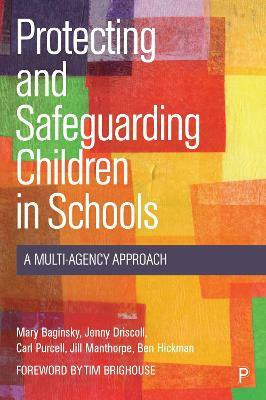 Protecting and Safeguarding Children in Schools(English, Paperback, Baginsky Mary)