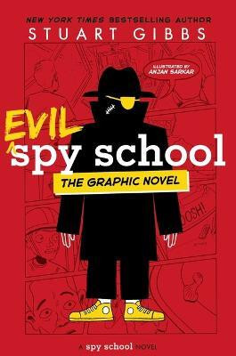 Evil Spy School the Graphic Novel(English, Paperback, Gibbs Stuart)