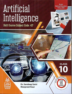 Artificial Intelligence (Skill Course Subject Code-417) For Class-10th(Paperback, Dr. Sandeep Saini, Manpreet Kaur)
