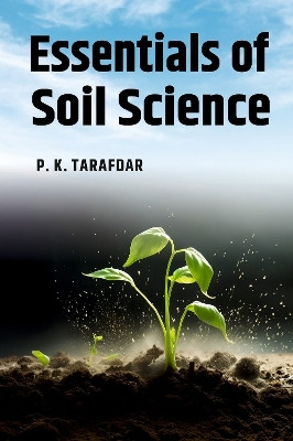 Essentials of Soil Science(English, Hardcover, Tarafdar P.K.)