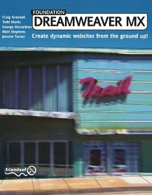 Foundation Dreamweaver MX(English, Paperback, Grannell Craig)