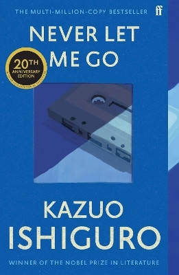 Never Let Me Go(English, Paperback, Ishiguro Kazuo)