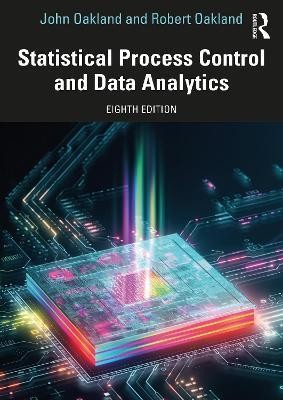 Statistical Process Control and Data Analytics(English, Paperback, Oakland John)