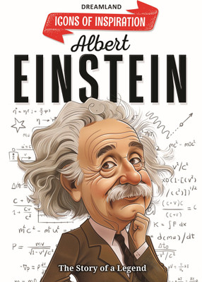 Icon of Inspiration- Albert Einstein - Illustrated Book of great Scientist Albert Einstein - Inspiring Biography of the World's Brightest Scientific Minds(English, Paperback, unknown) Icon of Inspiration- Albert Einstein - Illustrated Book of great Scientist Albert Einstein - Inspiring Biography of the World's Brightest Scientific Minds(English, Paperback, unknown)