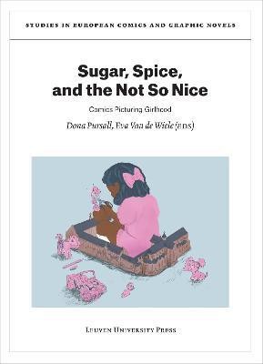 Sugar, Spice, and the Not So Nice(English, Paperback, unknown)