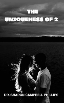 The Uniqueness of 2(English, Paperback, Campbell-Phillips Sharon Dr)