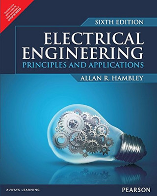 Electrical Engineering: Principles & Applications 6e(Paperback, Hambley)