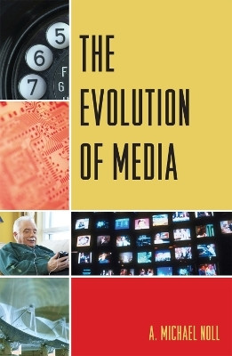 The Evolution of Media(English, Paperback, Noll Michael A.)