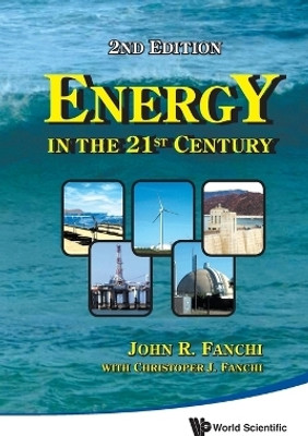 Energy In The 21st Century (2nd Edition)(English, Paperback, Fanchi John R)